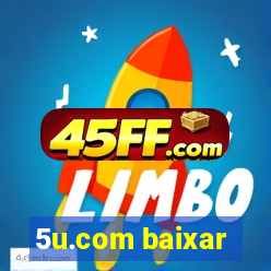5u.com baixar